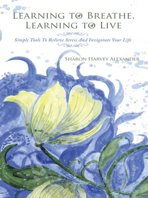 cover image of Learning to Breathe, Learning to Live